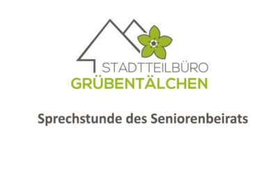 Sprechstunde des Seniorenbeirats im Stadtteilbüro Grübentälchen